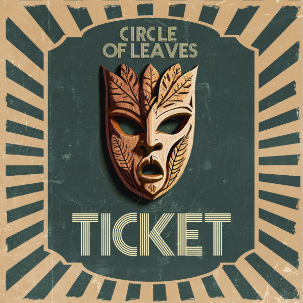 Circle of Leaves 2024 - Festival Ticket