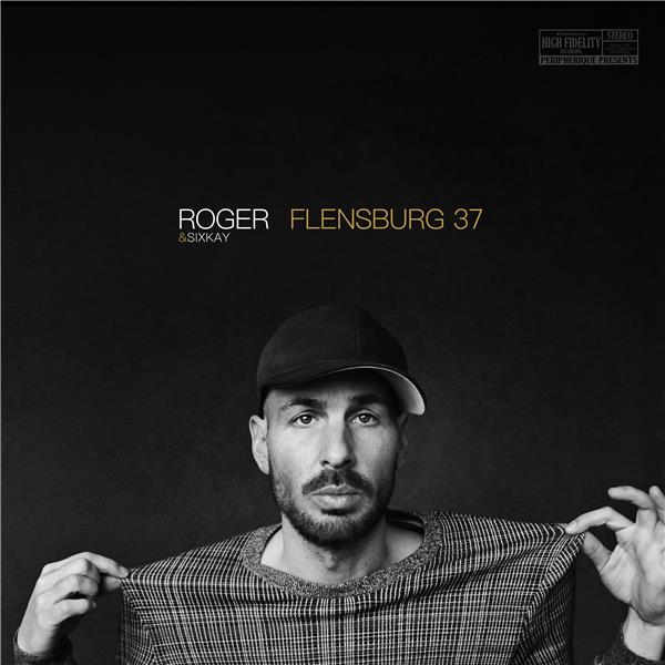 Roger & Sixkay - Flensburg 37 (MP3 Download)