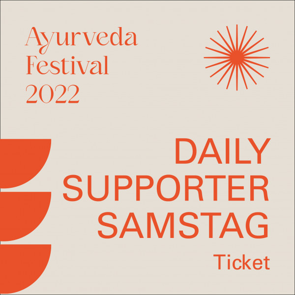 Ayurveda Festival Daily Supporter Ticket SAMSTAG 17.09.2022