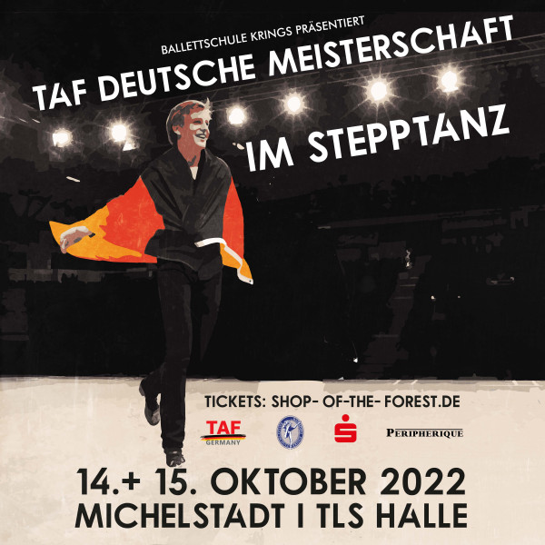 TAF Deutsche Meisterschaft im Stepptanz (14.10. + 15.10.2022)